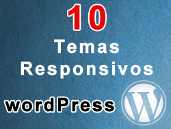 10 Temas responsivos para WordPress