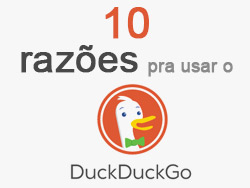 10 Razões para usar o DuckDuckGo